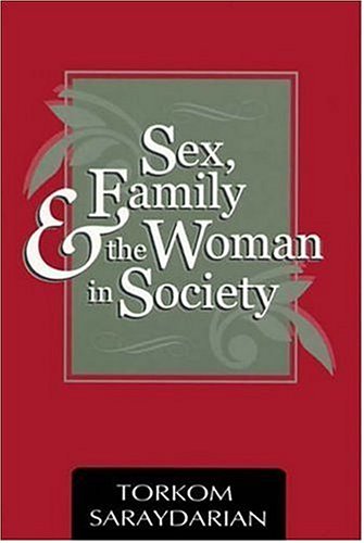 Sex, Family, and the Woman in Society (Paperback)