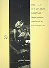 The Magic of a Common Language: Jakobson, Mathesius, Trubetzkoy, and the Prague Linguistic Circle (Current Studies in Linguistics) (Current Studies in Linguistics Series)