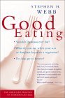 Good Eating (The Christian Practice of Everyday Life)