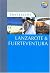 Lanzarote & Fuerteventura
