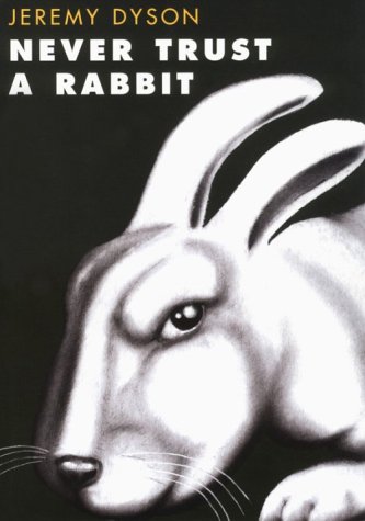 Never Trust A Rabbit: Stories With a Twist (Paperback)