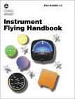 Instrument Flying Handbook (FAA Handbooks)