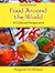Food Around the World: A Cultural Perspective