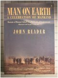 Man on Earth: A Celebration of Mankind: Portraits of Human Culture in a Multitude of Environments (Paperback)