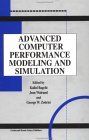 Advanced Computer Performance Modeling and Simulation