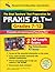 The Best Teachers' Test Preparation for the Praxis Plt Test : Grades 7-12 : Principles of Learning and Teaching Test
