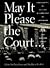 May It Please the Court by Peter Irons