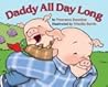 Daddy All Day Long