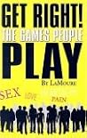 Get Right: The Games People Play