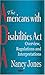 The Americans With Disabilities Act Ada: Overview, Regulations and Interpretations