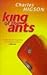 King of the Ants by Charlie Higson