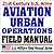 21st Century U.S. Army Aviation Urban Operations Field Manual (FM3-06.1