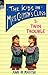 Twin Trouble by Ann M. Martin Twin Trouble by Ann M. Martin