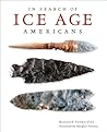 In Search of Ice Age Americans