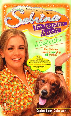 A Dog's Life (Sabrina the Teenage Witch, #9)