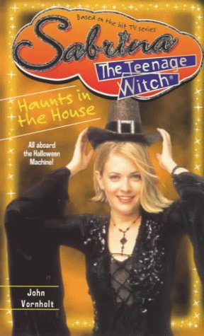 Haunts in the House (Sabrina, the Teenage Witch, #27)
