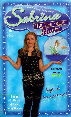 Age of Aquariums (Sabrina the Teenage Witch, #20)