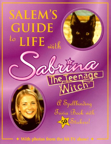 Salem's Guide to Life with Sabrina, the Teenage Witch: A Spellbinding Trivia Book with 50 Stickers! (Paperback)