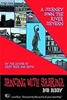 Dancing with Sabrina: A Walk from Source to Sea of the River Severn