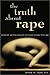 The Truth About Rape by Teresa M Lauer MALMHC