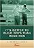 It's Better to Build Boys T...