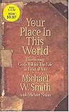 Your Place In This World: Discovering God's Will For The Life In Front Of You