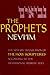 The Prophets (Nevi'im): A New Translation of the Holy Scriptures According to the Traditional Hebrew Text