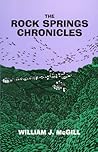 The Rock Springs Chronicles