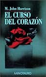 El curso del corazon