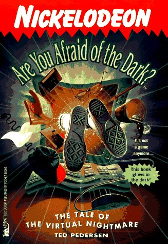 The TALE OF THE VIRTUAL NIGHTMARE: ARE YOU AFRAID OF THE DARK #9 (Paperback)