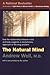 The Natural Mind by Andrew Weil