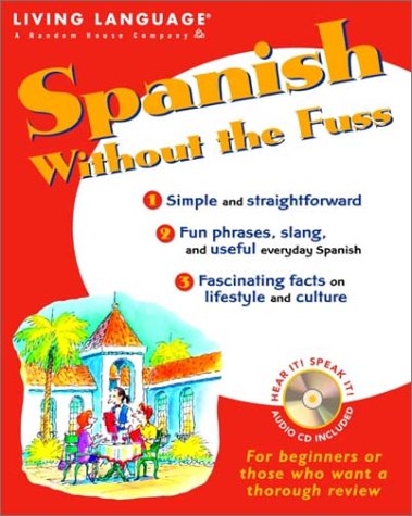 Spanish Without the Fuss (Paperback)