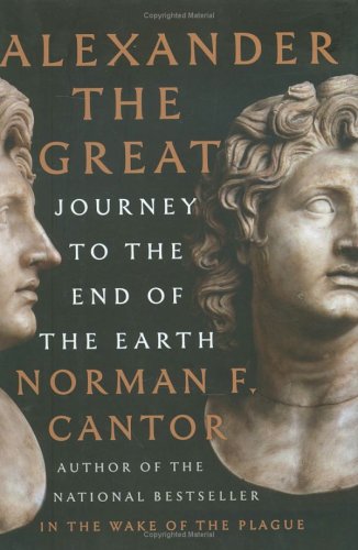 Alexander the Great: Journey to the End of the Earth (Hardcover)