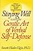 Staying Well With the Gentle Art of Verbal Self-Defense