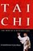 Tai Chi: The Way to a Healt...