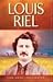 Louis Riel by Dan Asfar