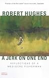 Jerk on One End by Robert Hughes