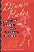 Dinner Roles by Sherrie A. Inness