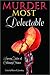 Murder Most Delectable: Savory Tales of Culinary Crimes