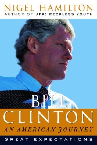 Bill Clinton: An American Journey: Great Expectations (Hardcover)
