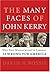 The Many Faces of John Kerry