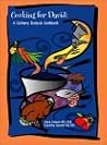 Cooking for David: A Culinary Dialysis Cookbook Cooking for David: A Culinary Dialysis Cookbook
