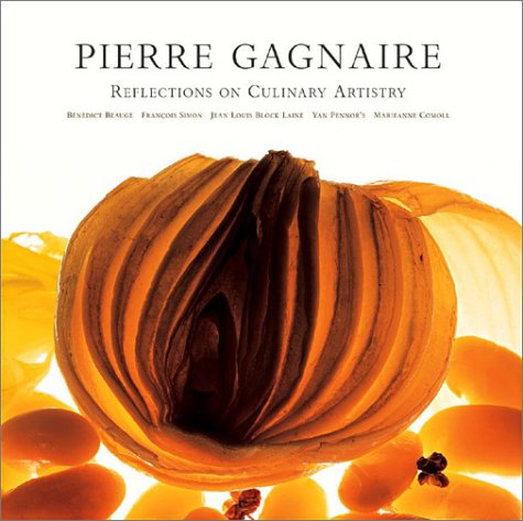 Pierre Gagnaire: Reflections on Culinary Artistry (Hardcover)