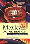 Mexican Culinary Treasures: Recipes From Maria Elena's Kitchen