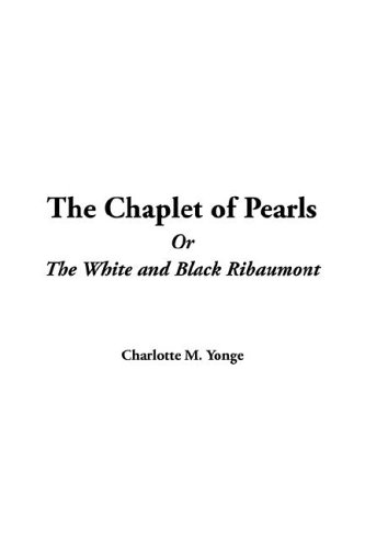 The Chaplet of Pearls (Paperback)