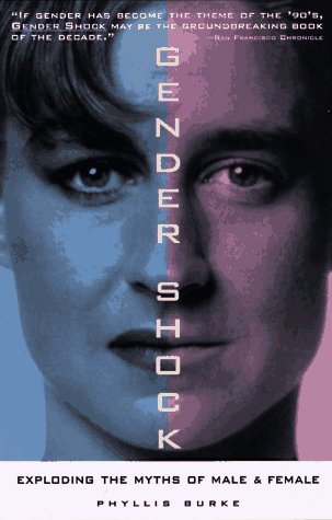 Gender Shock: Exploding the Myths of Male & Female (Paperback)