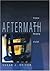 Aftermath: Violence and the Remaking of a Self.