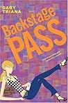 Backstage Pass by Gaby Triana