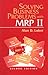 Solving Business Problems with MRP II by Alan D. Luber