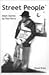 Street People by Paul       Perry